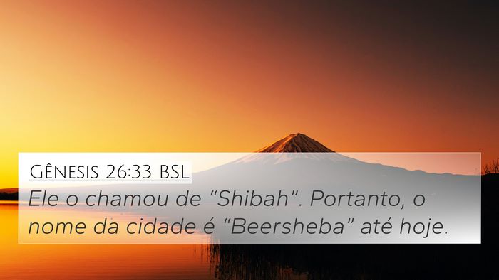 Gênesis 26:33 BSL Bible Verse Image