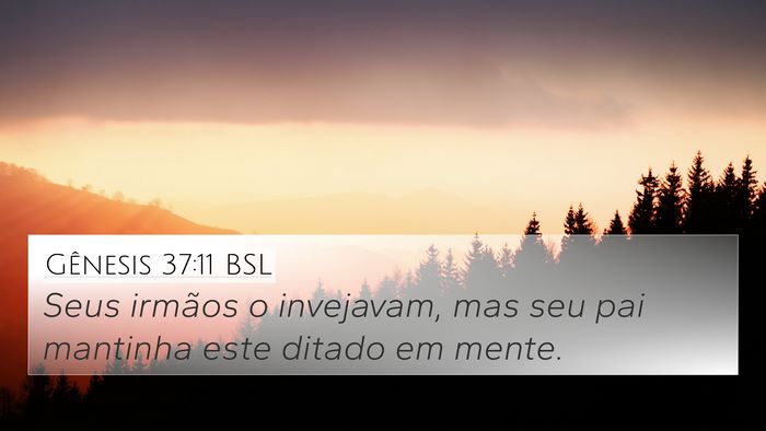 Gênesis 37:11 BSL Bible Verse Image