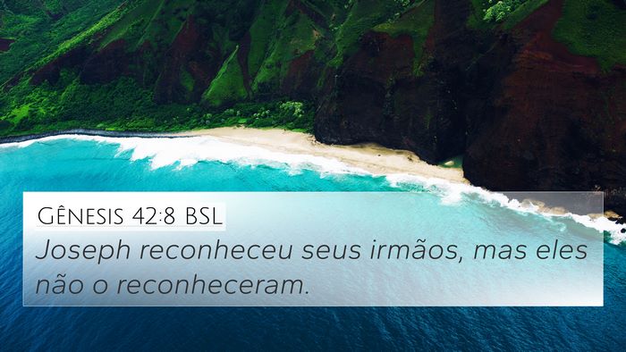 Gênesis 42:8 BSL 4K Wallpaper - Joseph reconheceu seus irmãos, mas eles não o - 4K Wallpaper Bible Verse