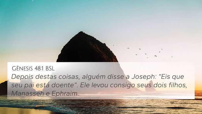 Gênesis 48:1 BSL 4K Wallpaper - Depois destas coisas, alguém disse a Joseph: - 4K Wallpaper Bible Verse