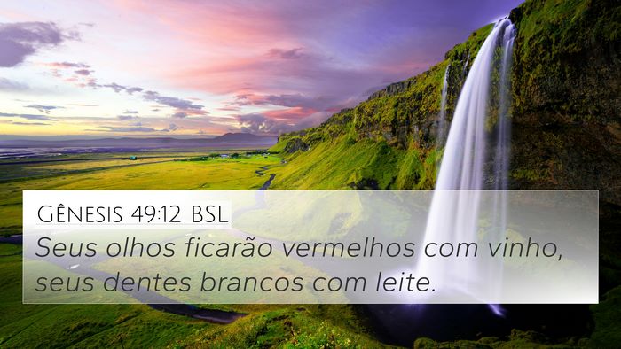 Gênesis 49:12 BSL 4K Wallpaper - Seus olhos ficarão vermelhos com vinho, seus - 4K Wallpaper Bible Verse