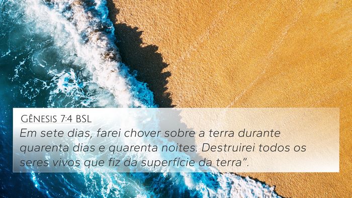 Gênesis 7:4 BSL Bible Verse Image