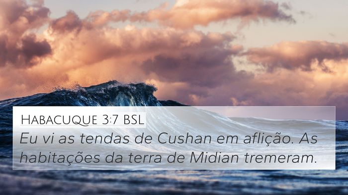 Habacuque 3:7 BSL Bible Verse Image