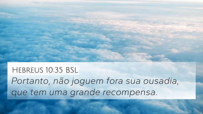 Hebreus 10:35 BSL Bible Verse Image