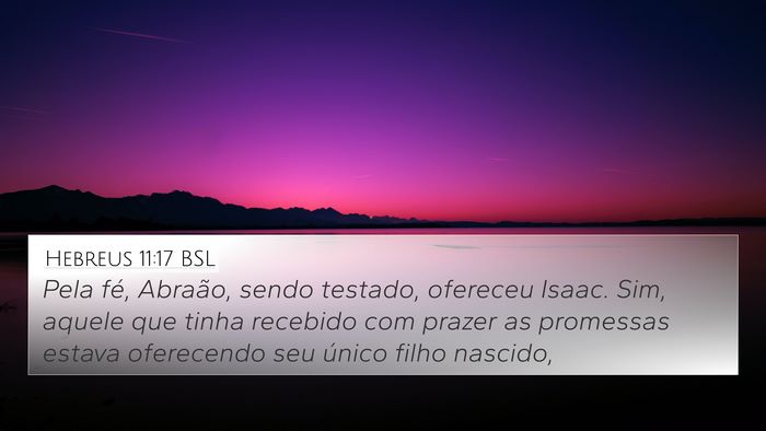 Hebreus 11:17 BSL Bible Verse Image
