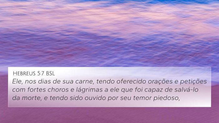 Hebreus 5:7 BSL Bible Verse Image