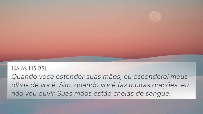Isaías 1:15 BSL Bible Verse Image