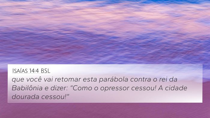 Isaías 14:4 BSL Bible Verse Image