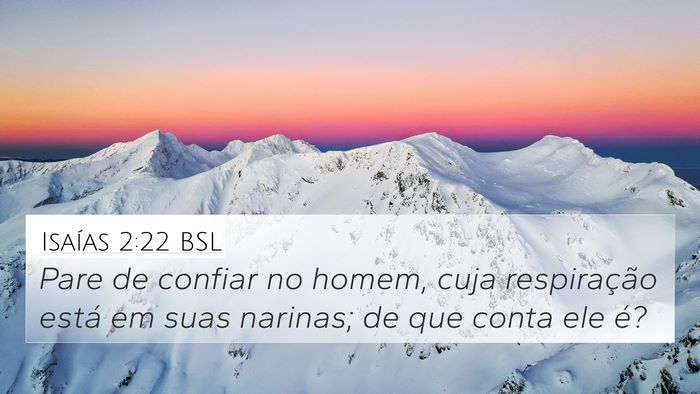 Isaías 2:22 BSL Bible Verse Image
