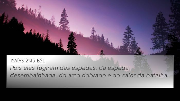 Isaías 21:15 BSL Bible Verse Image