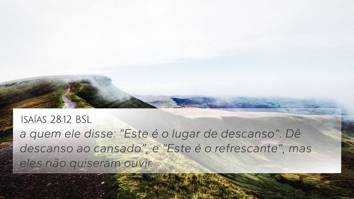 Isaías 28:12 BSL Bible Verse Image