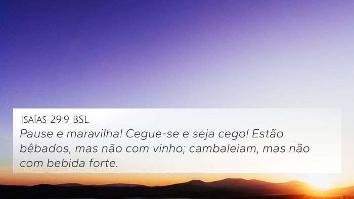 Isaías 29:9 BSL Bible Verse Image