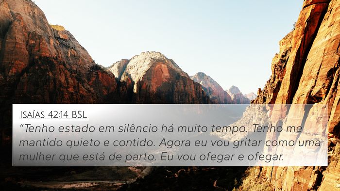 Isaías 42:14 BSL Bible Verse Image