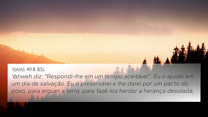 Isaías 49:8 BSL Bible Verse Image