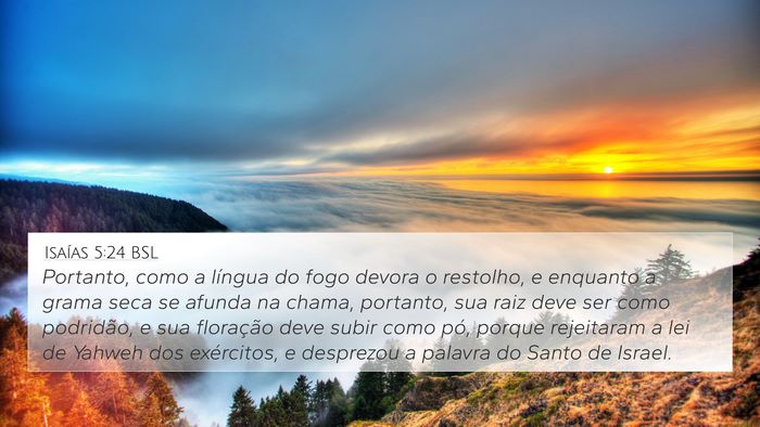 Isaías 5:24 BSL Bible Verse Image