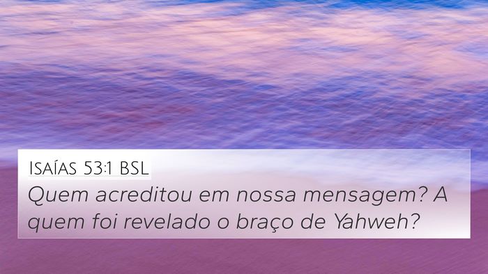 Isaías 53:1 BSL Bible Verse Image