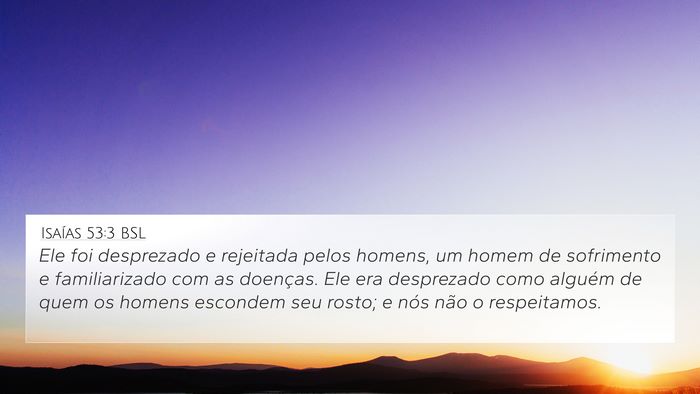 Isaías 53:3 BSL Bible Verse Image