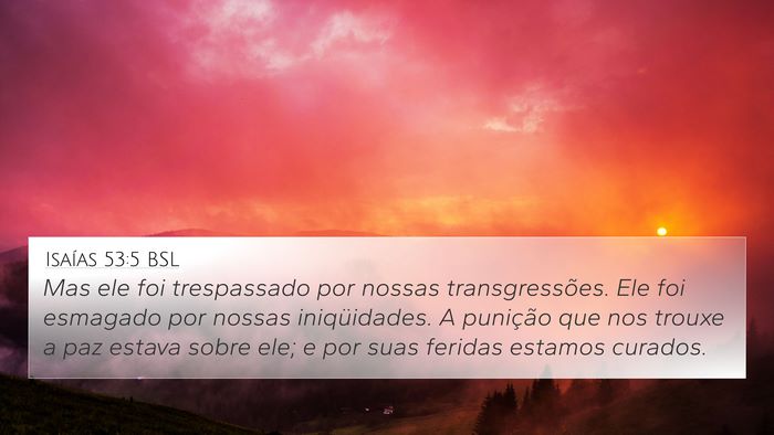 Isaías 53:5 BSL Bible Verse Image