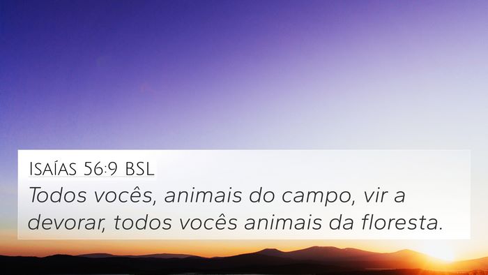 Isaías 56:9 BSL Bible Verse Image