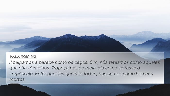 Isaías 59:10 BSL Bible Verse Image