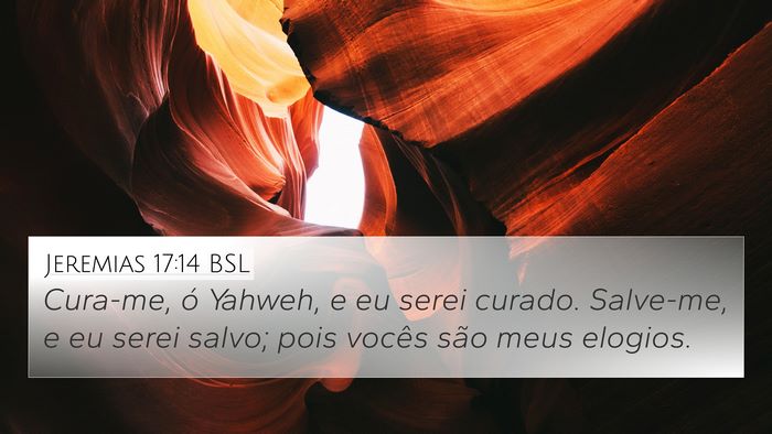 Jeremias 17:14 BSL Bible Verse Image