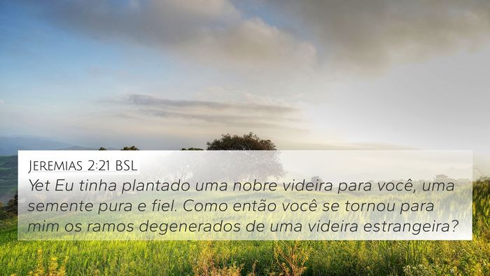 Jeremias 2:21 BSL Bible Verse Image