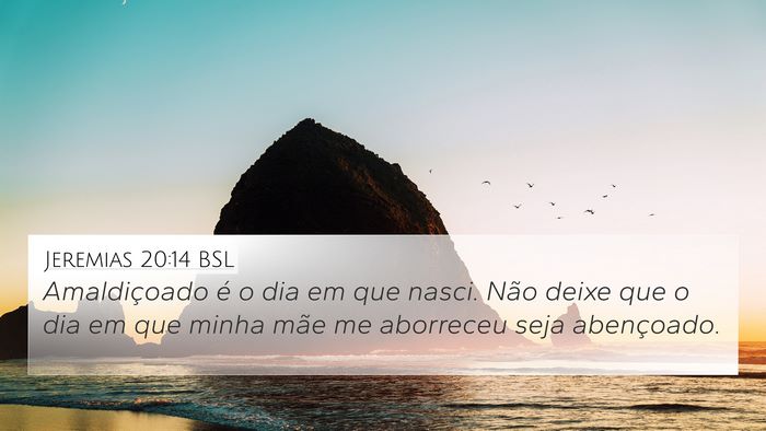 Jeremias 20:14 BSL Bible Verse Image