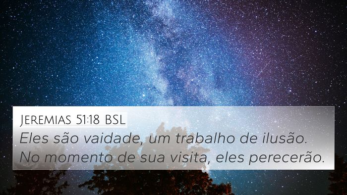 Jeremias 51:18 BSL Bible Verse Image