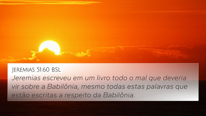 Jeremias 51:60 BSL Bible Verse Image
