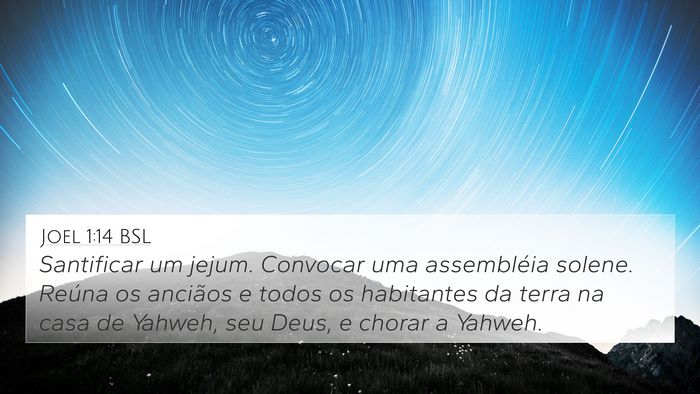 Joel 1:14 BSL Bible Verse Image