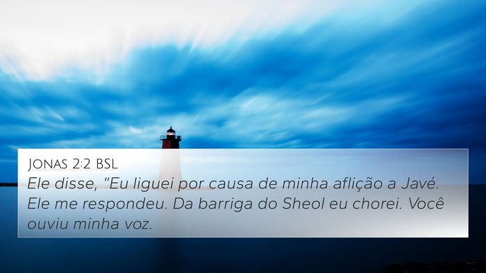 Jonas 2:2 BSL Bible Verse Image