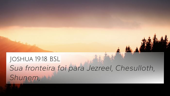 Joshua 19:18 BSL Bible Verse Image