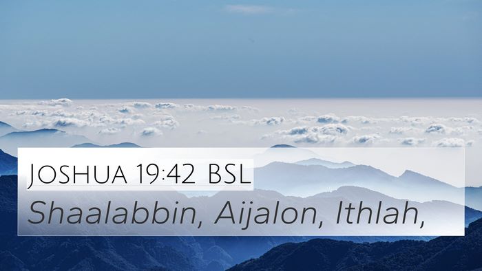 Joshua 19:42 BSL Bible Verse Image