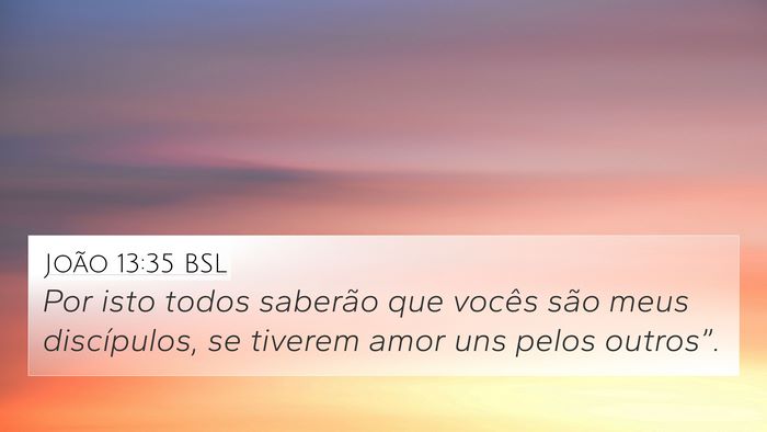 João 13:35 BSL Bible Verse Image
