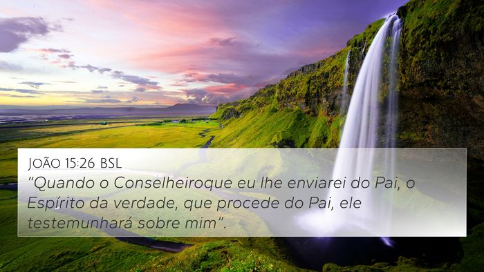 João 15:26 BSL Bible Verse Image