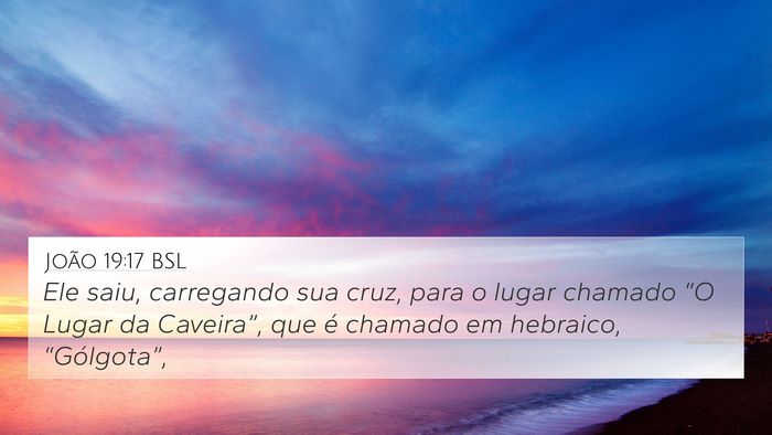 João 19:17 BSL Bible Verse Image