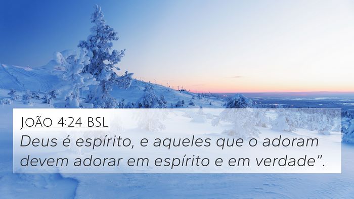 João 4:24 BSL Bible Verse Image