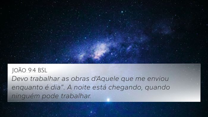 João 9:4 BSL Bible Verse Image
