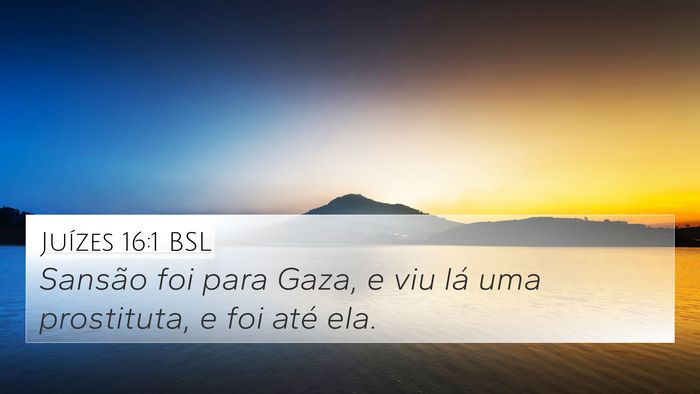 Juízes 16:1 BSL Bible Verse Image