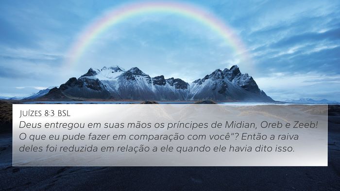 Juízes 8:3 BSL 4K Wallpaper - Deus entregou em suas mãos os príncipes de - 4K Wallpaper Bible Verse