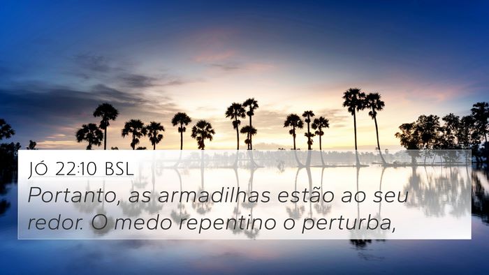 Jó 22:10 BSL Bible Verse Image