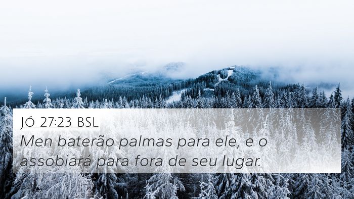Jó 27:23 BSL Bible Verse Image