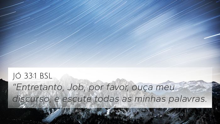 Jó 33:1 BSL Bible Verse Image
