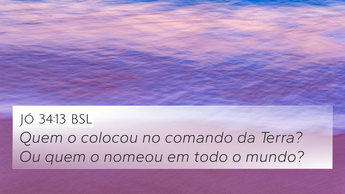 Jó 34:13 BSL Bible Verse Image