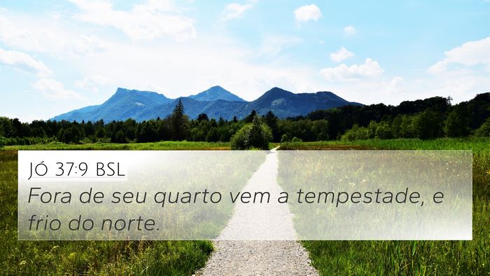 Jó 37:9 BSL Bible Verse Image