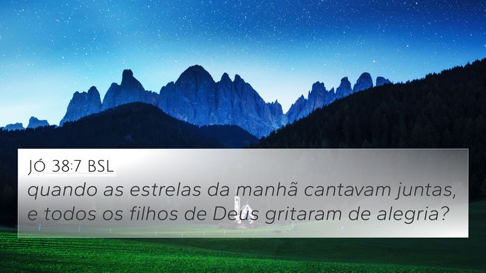 Jó 38:7 BSL Bible Verse Image