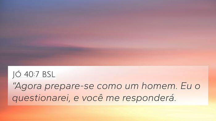 Jó 40:7 BSL Bible Verse Image