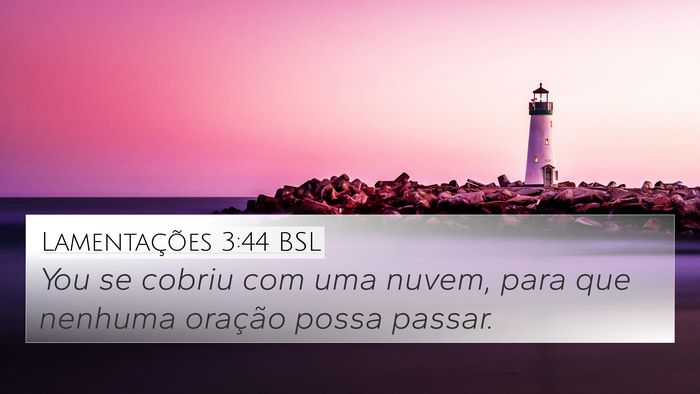 Lamentações 3:44 BSL Bible Verse Image