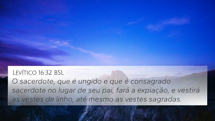 Levítico 16:32 BSL Bible Verse Image