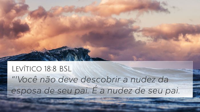 Levítico 18:8 BSL Bible Verse Image